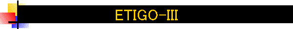ETIGO-III